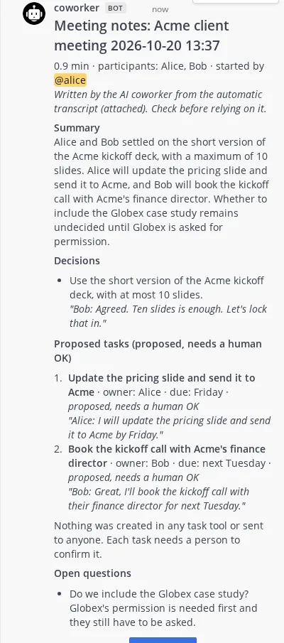 Meeting notes posted in a thread: summary, decisions, and two proposed tasks with owners and due dates, each needing a human OK.